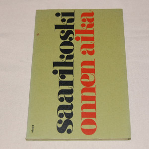 Pentti Saarikoski Onnen aika